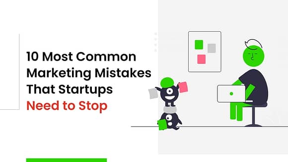 Startups Marketing Mistakes