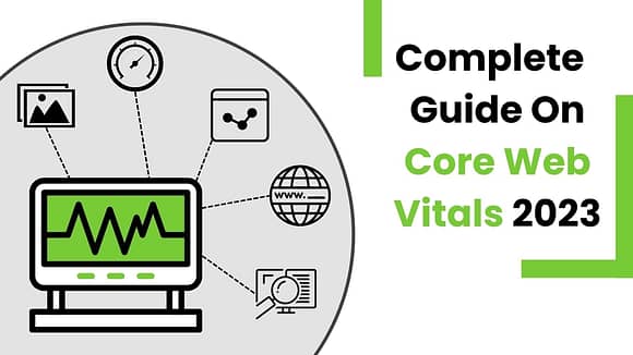 Core web vitals guide 2023
